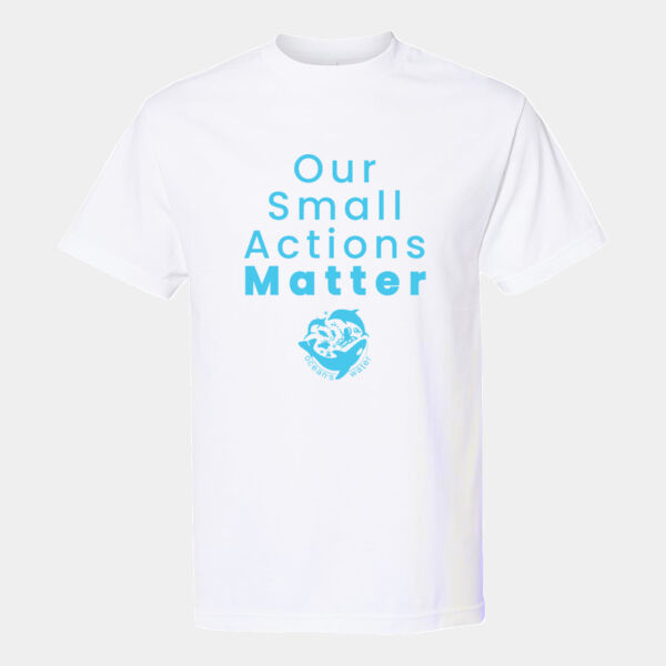 Our Small Actions Matter T-shirt Thumbnail